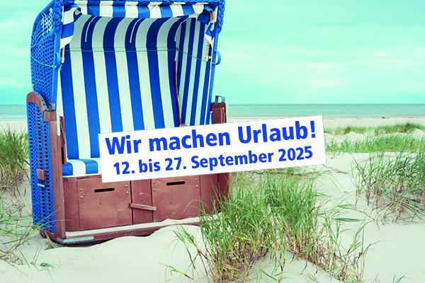 Strandkorb mit dem Text Wir machen Urlaub. Von 12. bis 27. September.